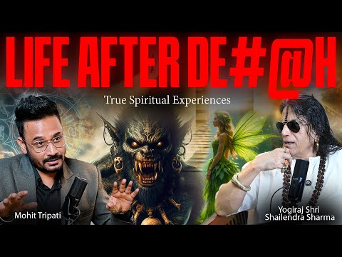 Ft.Yogiraj Shailendra Sharma | Premanand Maharaj | Ashvatthama Story | Life After De#@h | Naagmani