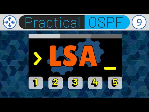 OSPF LSA - the BEST explanation of the Types of OSPF LSAs