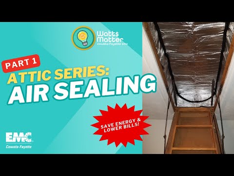 Attic Series Part 1: Air Sealing - Save Energy & Lower Bills!