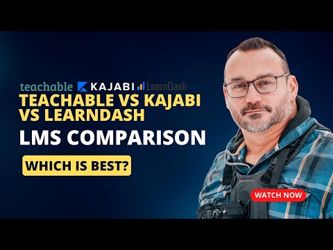 Teachable vs Kajabi vs LearnDash LMS Comparison