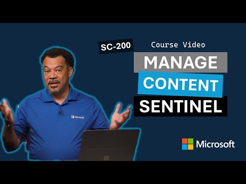 Manage content in Microsoft Sentinel SC-200 | Episode 8