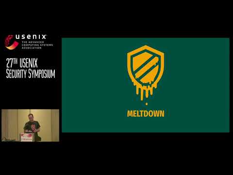 USENIX Security '18 - Meltdown: Reading Kernel Memory from User Space