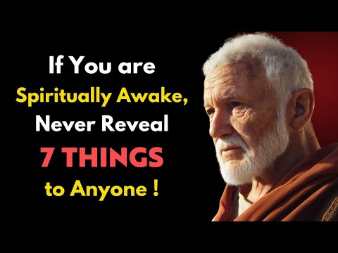 If You Are Spiritually Awake, Never Reveal These 7 Things To Anyone!  | Stoicism