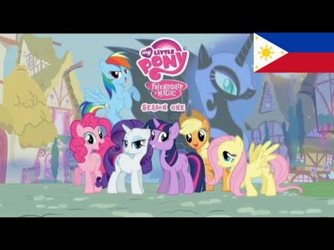 My Little Pony: Season 1, Episode 1 & 2 (Friendship Is Magic) (Tagalog Dubbed)