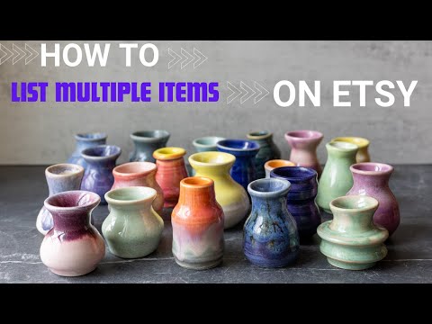 How to List Multiple Items on Etsy