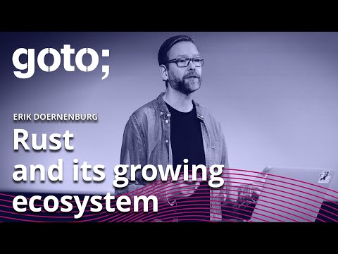Ready for Rust • Erik Doernenburg • GOTO 2021