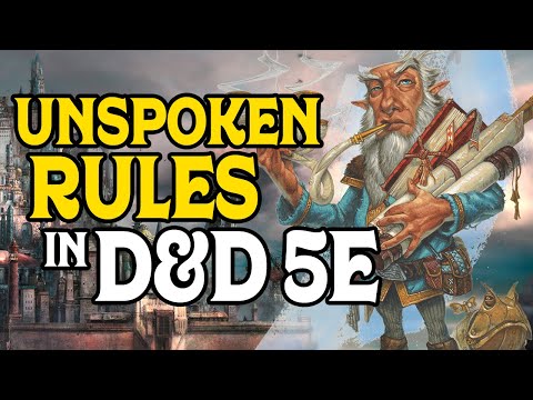 Unspoken Rules in D&D 5e