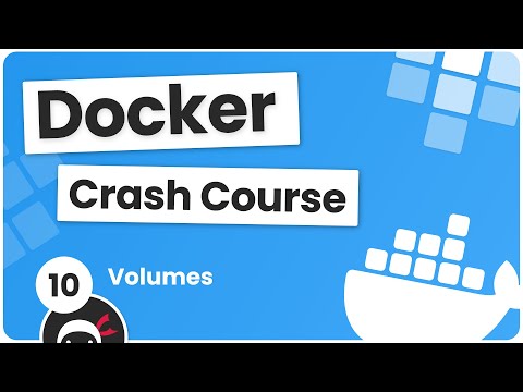 Docker Crash Course #10 - Volumes