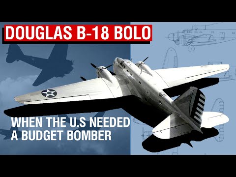 The Budget Bomber That Was Chosen Over The B-17 | Douglas B-18 Bolo [Aircraft Overview #44]