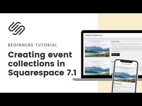 Beginner's Guide to Squarespace Event Collections (2024 Edition for Squarespace 7.1)
