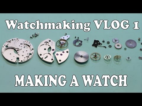 Watchmaking Vlog 1 - Making My First Watch