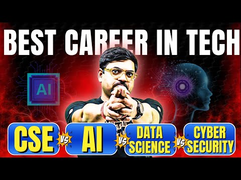 CSE vs AI vs Data Science vs Cyber Security 🔥 Best Career Choice 2025-26? | Harsh Sir