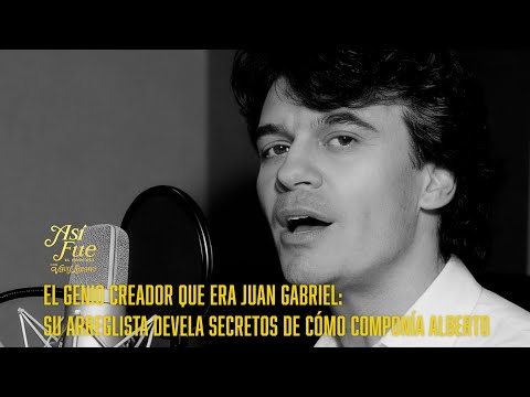 El genio creador de Juan Gabriel: Vavy Lozano junto a Nicolás Leiva revelan sus secretos musicales