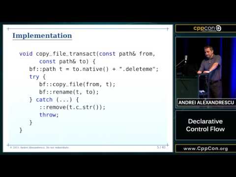 CppCon 2015: Andrei Alexandrescu “Declarative Control Flow"