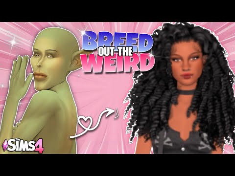 Breed Out The WEIRD!! Sims 4 CAS Challenge