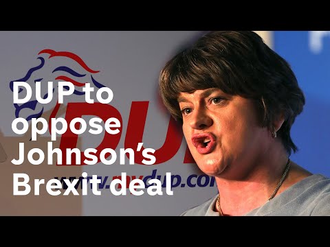 DUP says Boris Johnson’s Brexit deal ‘the worst of all worlds’