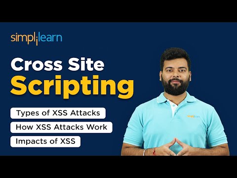 What Is Cross Site Scripting (XSS)? | Cross Site Scripting Explained |XSS Attack | Simplilearn