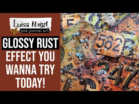 Want GLOSSY RUST in minutes? Try this technique with only 3 mediums!!