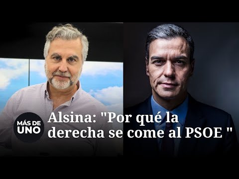 Monólogo de Alsina: "Por qué la derecha le está comiendo al PSOE las opciones de gobernar"