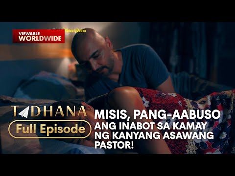 Misis, pang-aabuso ang inabot sa kamay ng kanyang asawang pastor! (Full Episode) | Tadhana