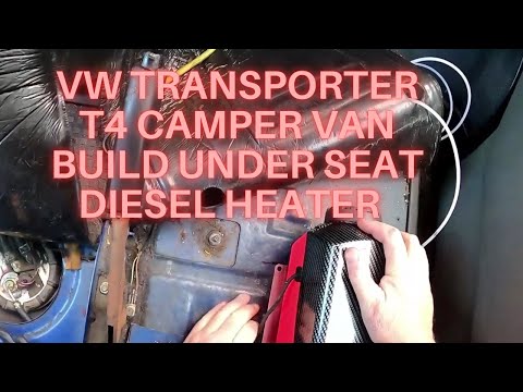 How to fit a Chinese Diesel Heater under drivers seat Volkswagen VW Transporter T4 Camper van build