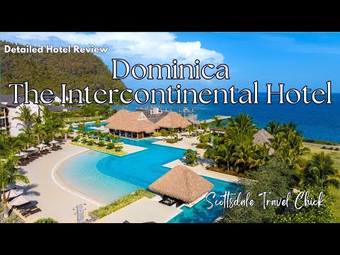 Intercontinental Dominica Resort & Spa - Detailed Hotel Review