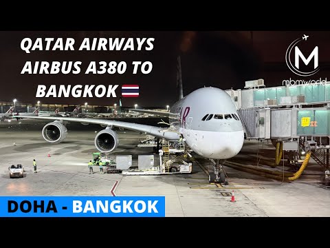 Qatar Airways Airbus A380 Flight Experience: QR834 Doha to Bangkok