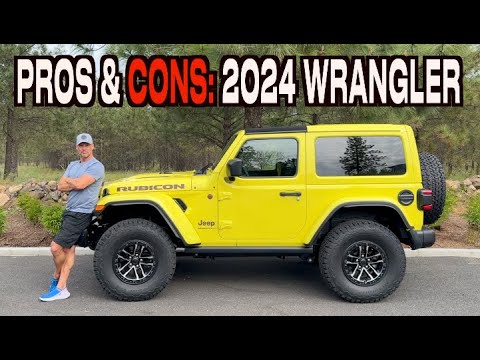 Reasons FOR and AGAINST: 2024 Jeep Wrangler 2-Door