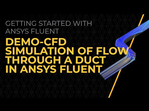 Tutorial — CFD Simulation of Flow Through a Duct in Ansys Fluent — Lesson 7