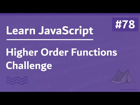 Learn JavaScript In Arabic 2021 - #078 - Higher Order Functions - Challenge