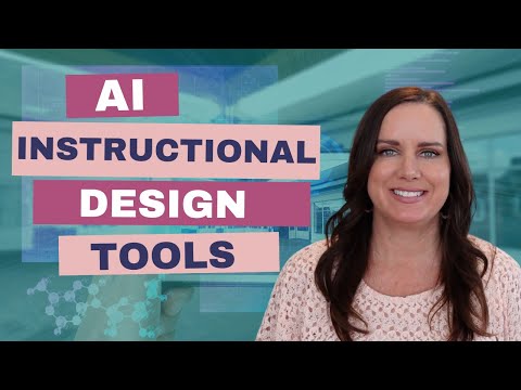 AI Tools for Instructional Design