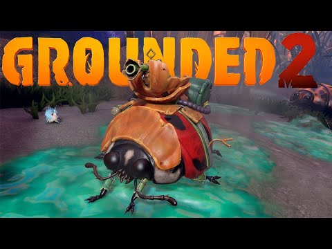 New Mount and Corrosive Bombs! - Grounded 2