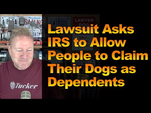 Lawsuit Asks IRS to Allow People to Claim Their Dogs as Dependents