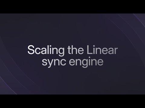 Scaling the Linear Sync Engine