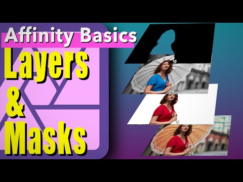 Affinity Photo Basics - Layers & Masks