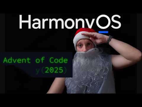 HarmonyOS Programmer Takes on Advent of Code | Day 1 & 2