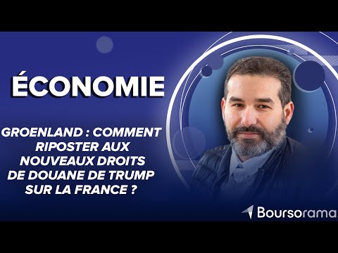 Groenland : comment riposter aux nouveaux droits de douane de Trump sur la France ?