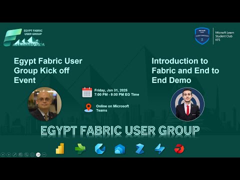 Egypt Fabric User Group Kick Off: Introduction to Fabric and End to End Demo (Arabic)