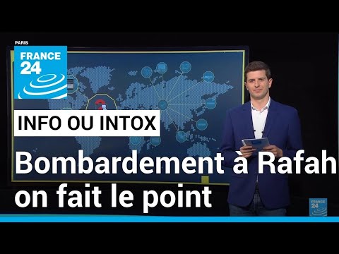 Bombardement à Rafah : le point sur ce que l'on sait précisément • FRANCE 24