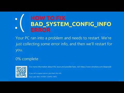 How to Fix BAD_SYSTEM_CONFIG_INFO Error
