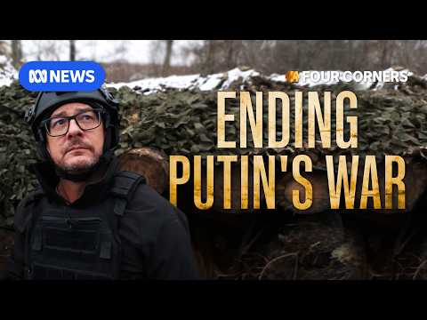 Ukraine war: Will Trump end the war? | Four Corners documentary