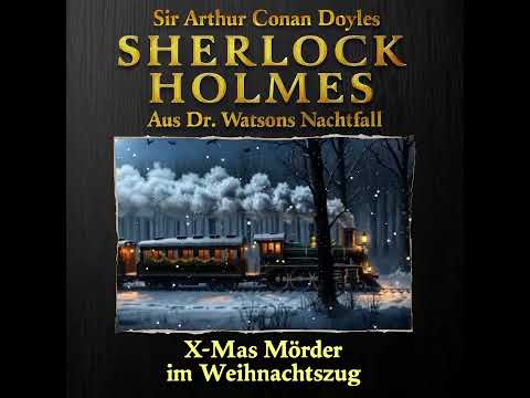 Sherlock Holmes - X-Mas Mörder im Weihnachtszug