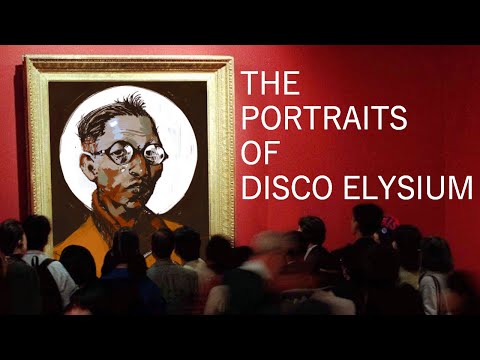 The Genius of Disco Elysium's Portraits