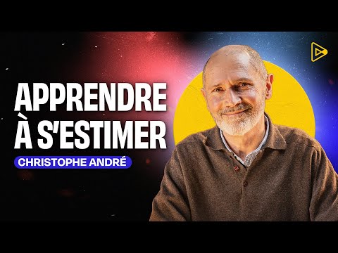 Et si j'avais (enfin) confiance en moi ? Avec Christophe André