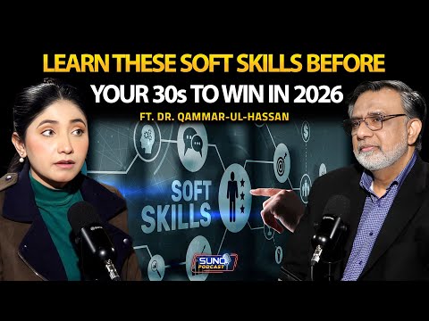Mind Hacks to Learn Soft Skills 10x Faster in 2026 | Ft. Dr. Qammar ul Hassan