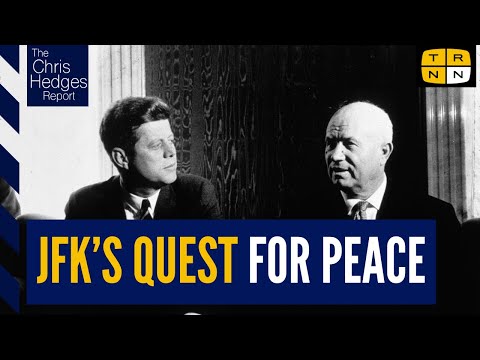What JFK tried to do before his assassination w/Jeffrey Sachs | The Chris Hedges Report