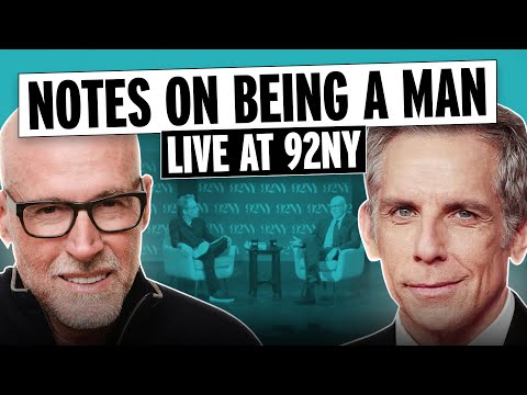 Notes on Being a Man — a Live Conversation with Ben Stiller
