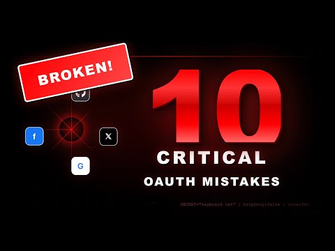 Why OAuth is Breaking Your App - Fix These 10 Mistakes