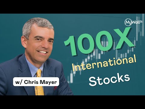 Chris Mayer’s 100X International Stocks