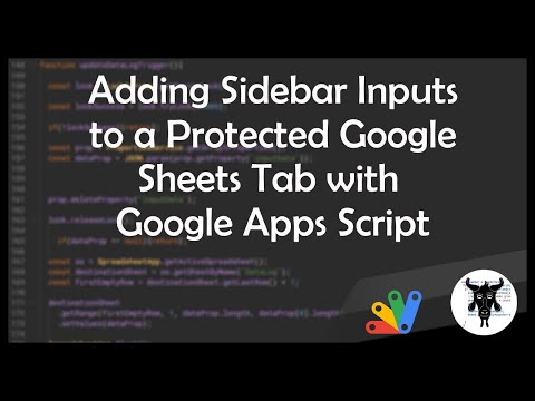 Adding Sidebar Inputs to a Protected Google Sheet Tab with Google Apps Script